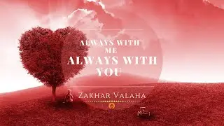 Always with Me, Always with You