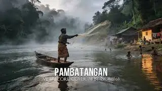 PAMBATANGAN METALCORE COVER AI by Noref63