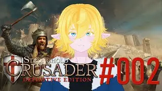 Stronghold Crusader: DE. First Edition Trail with My Modded AIVs and Balance. #002