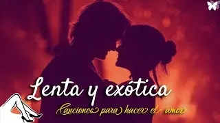 M&uacute;sica Lenta R&B 🔥 Lento pero Salvaje 🔥  Cada segundo arde lento,como miel cayendo sobre mi