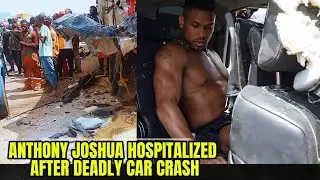 Anthony Joshua Hospitalized After Deadly Car Crash in Nigeria 😳 | Boxing World Reacts