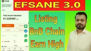 Efsane 3.0 With Major Updates | Listing | Earning High | Build on BNB Chain and More  #earning