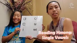 Reading Hmong - Lesson 1: Single Vowels