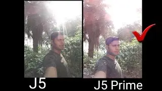 Samsung Galaxy J5 Prime Vs Galaxy J5 Camera Review