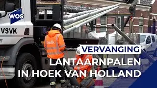 Vervangen lantaarnpalen Hoek van Holland