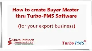 How to create buyer master thru Turbo-EMS &Turbo-PMS