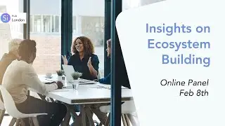 Insights on Ecosystem Building - Discussion