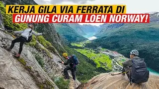 EP 5 | Kerja Gila Panjat Gunung Via Ferrata di Loen Norway!