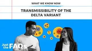 High transmissibility of the Delta variant: Here&rsquo;s why it&rsquo;s so contagious | Just the FAQs