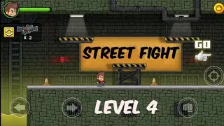Street Fight Level 4