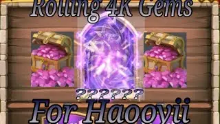 Castle Clash 4K Gem Rolling for Haooyii , Crazy Luck