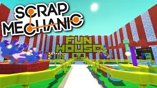 Scrap Mechanic CREATIONS - The FUN HOUSE Amusement Ride - Scrap Mechanic Gameplay