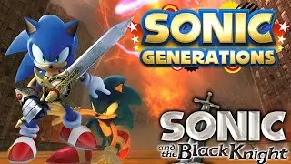 Sonic Generation (MOD) Black knight Crisis City (Download)