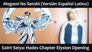 Megami No Senshi (Espa&ntilde;ol Latino) Saint Seiyas Hades Chapter OP 2