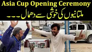 Asia Cup Opening Ceremony Live Update From Multan Cricket Stadium
