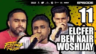 FUTURE FRESH 2021 // EPISODE 11: NETFLEX AND KILL - Elcfer, Ben Nair & WoShiJay