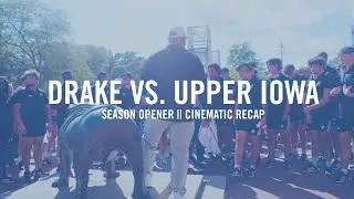 Drake vs. Upper Iowa || Football Cinematic Recap