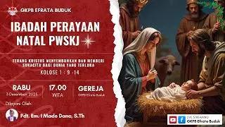 GKPB Efrata Buduk | Ibadah Perayaan Natal PWSKJ | Rabu, 03 Desember 2025
