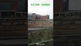 Aims hospital Samba district Jammu and Kashmir #jammukashmir #naturalbeauty #aims#vlog