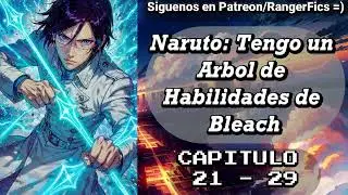 Naruto: Tengo un Arbol de Habilidades de Bleach / Capítulo 21 - 29