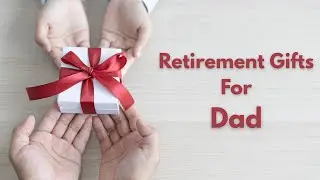 Top 15 Retirement Gift For Father 2025 |  Retirement Gift For Men | Father Retirement Gift