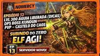 🔥MU DARK EPOCH: 13&ordm; EPIS&Oacute;DIO DA ELF AGI &mdash; DPS BOSS KUNDUN | &Aacute;GUIA LIBERADA | PVP CASTELO DO CAOS