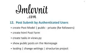 Making a social web app with Django - 12 - Post Submit by Authenticated Users