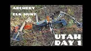 UTAH OTC Archery Elk | 2025 | Day 1