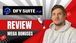 DFY Suite 7.0 Review + 4 Bonuses To Make It Work FASTER!