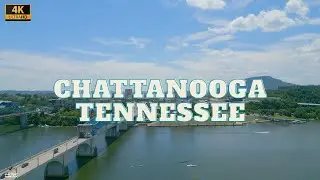 4K Drone Footage - Chattanooga, Tennessee