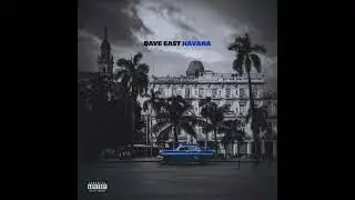 Dave East - Havana (Instrumental)