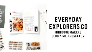 Everyday Explorers Co | Mini Book Makers Club 7: Me, From A to Z