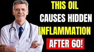 Stop Using This Common Oil&mdash;It's Causing Hidden Inflammation in Seniors