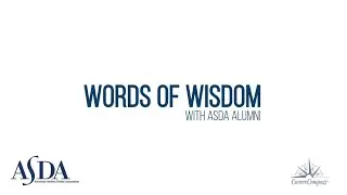 Words of Wisdom: Staying Involved in Organized Dentistry