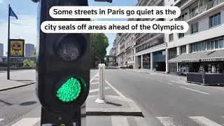 Empty streets in Paris as security tightens for the Olympics | REUTERS