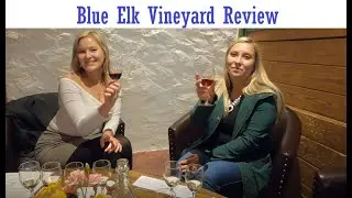 Uncorked - Ep 51- Blue Elk Vineyard Walkthrough & Wine Tasting!