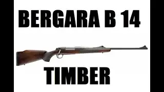 Bergara B 14 Timber 30 06