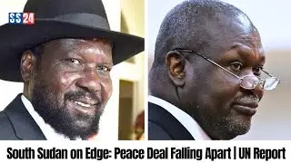UN Issues Warning: South Sudan Peace Deal on the Brink | Juba News Today
