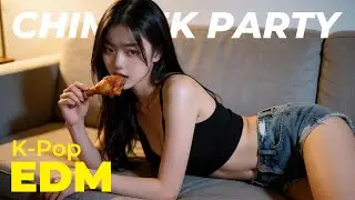 [2026 EDM] K-POP 🍗 CHIMAEK Party 🍺 Playlist
