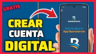 C&oacute;mo ABRIR Una CUENTA Ahorro DIGITAL En La App Banreservas ✅ 💯% GRATIS 