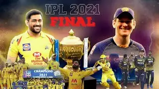 CSK vs KKR Vivo IPL || CSK vs KKR Final 2021 Highlights 15-October-2021