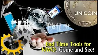 Prophecy Insight Series 103: End Time Tools for NWO. Come and See!