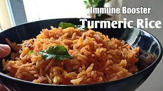 Immune Booster Turmeric Rice Recipe | Turmeric Rice Recipe for immunity disorder | Manjal sadam
