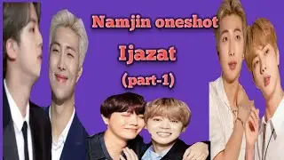Ijazat 💜🥰//Namjin oneshot//(part-1)//Namjin love story//namjin hindi dubbing//bts hindi dubbed//