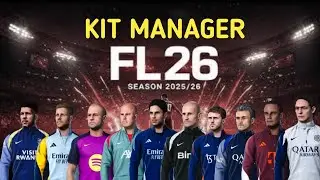 KITS MANAGER PES2021 & FOOTBALL LIFE 2026