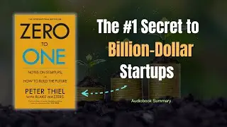 Zero To One By Peter Thiel | English Audiobook Summary | The Book Quiller