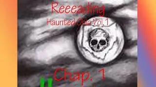 REEEEading: Haunted Ohio Vol.1 Chap. 1