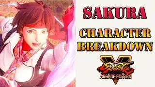Street Fighter V: Arcade Edition - Sakura character breakdown