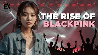 From S.E.S to BLACKPINK: How K-pop Girl Groups Took Over the World