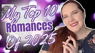 My Top Books of 2025 | Favorite Romances of the Year